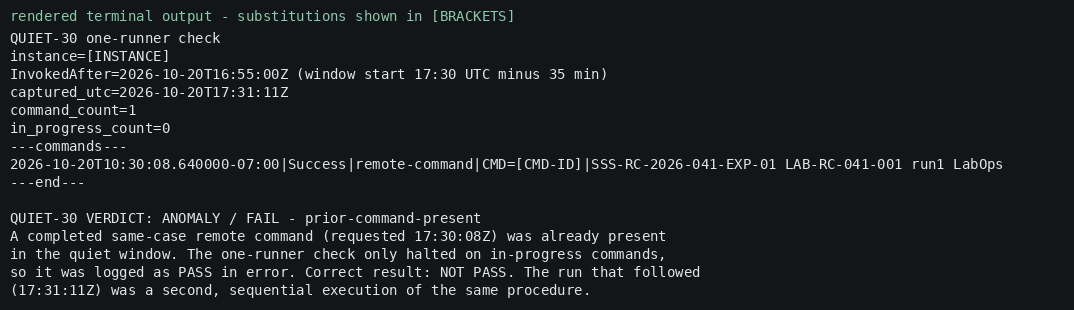 Rendered terminal output (redacted) — quiet-30 one-runner check: NOT PASS (prior same-case command present).